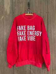 Fake Vibe Sweatshirt